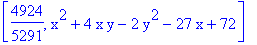 [4924/5291, x^2+4*x*y-2*y^2-27*x+72]